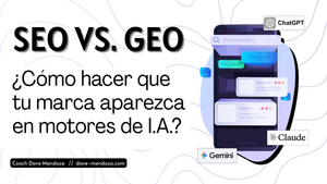 SEO vs GEO: ¿Cómo hacer que tu marca aparezca en motores de I.A.?