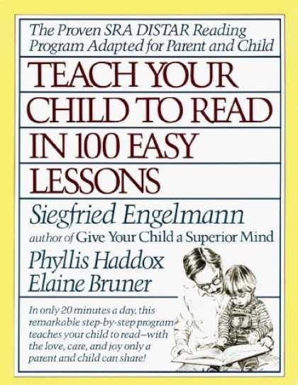 Teach Your Child to Read in 100 Easy Lessons