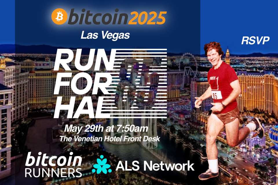 Run For Hal | Bitcoin 2025 | Las Vegas