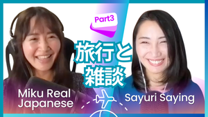 Part3 Chat With Miku-san from Miku Real Japanese #177&178