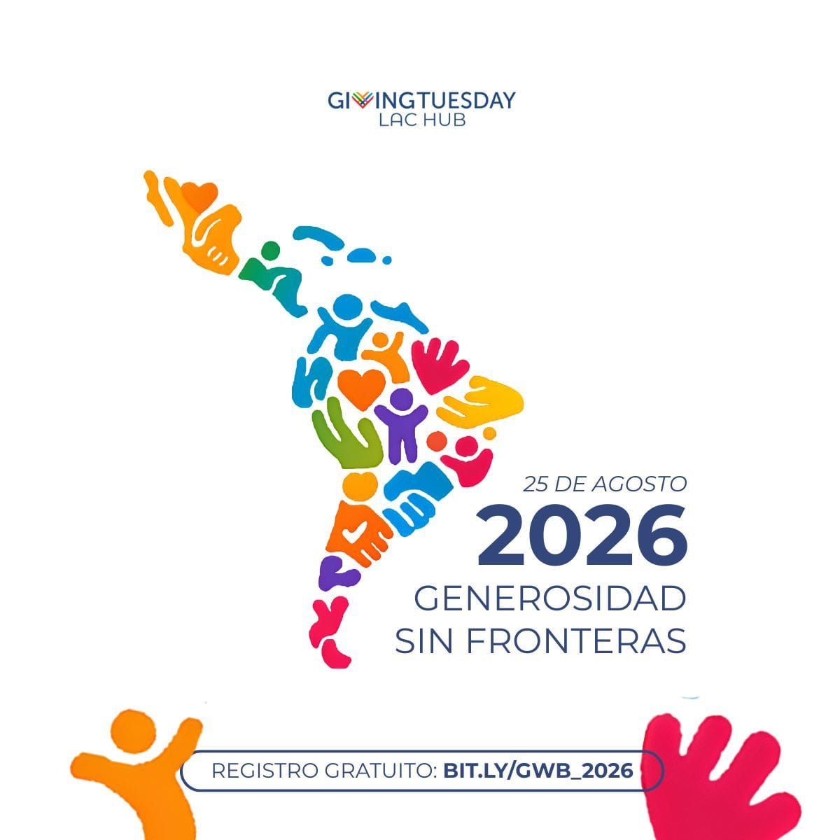 CONVOCATORIAS ABIERTAS*   Generosidad Sin Fronteras 2026: el encuentro regional de GivingTuesday