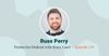 Designing a Rapid-Growth Productized Service w/ Russ Perry from Design Pickle