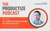 An outbound sales process for client services w/ Rich Staats