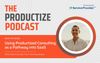 Using Productized Consulting as a Pathway into SaaS w/ Ward Sandler