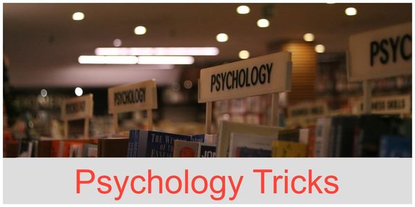 9 Psychology Tricks