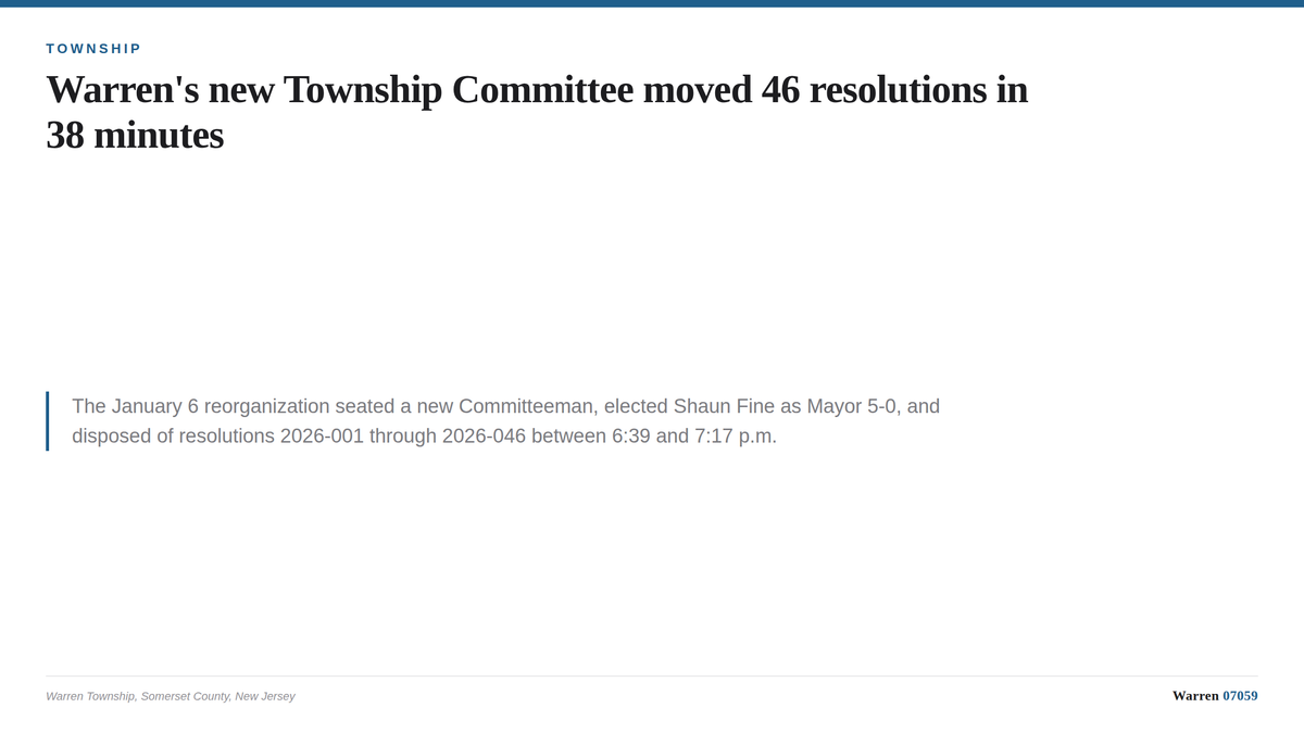A summary card listing the January 6, 2026 Warren Township Committee reorganization results, including the mayor vote and the