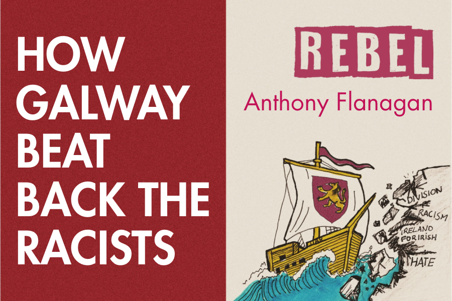 How Galway Beat Back the Racists