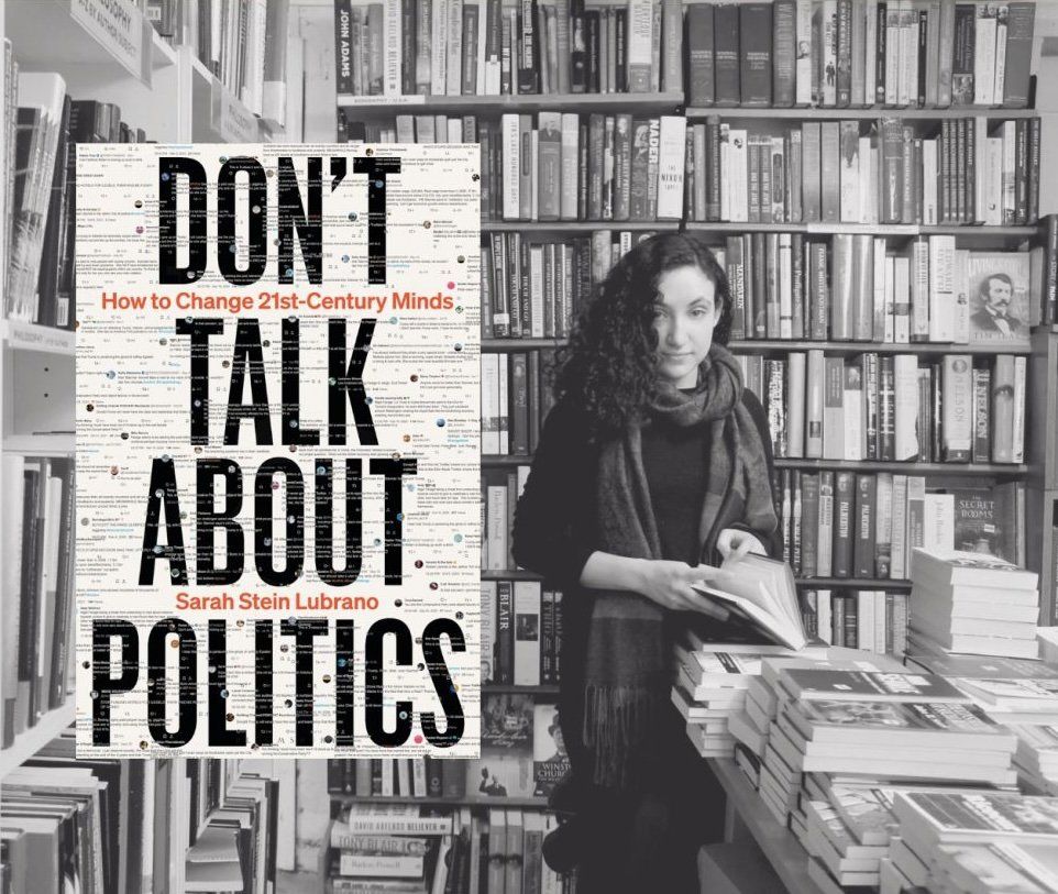 Cover of "Don't Talk About Politics" by Sarah Stein Lubrano, with the author pictured in a bookshop
