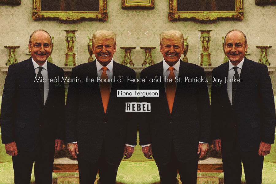 Micheál Martin, the Board of Peace and the St. Patrick’s Day Junket
