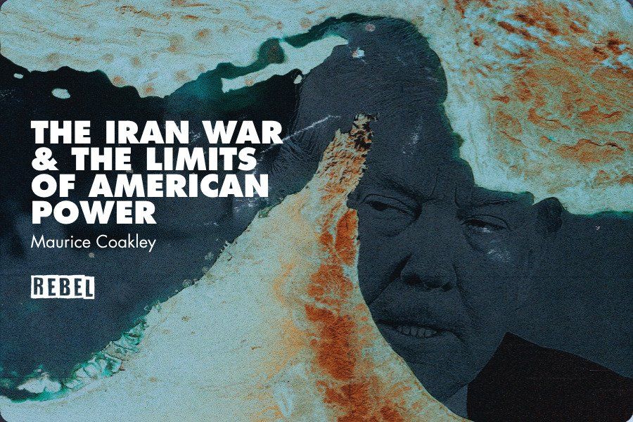 The War on Iran and the Limits of American Power