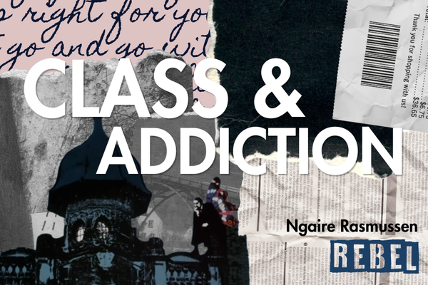 Class and Addiction