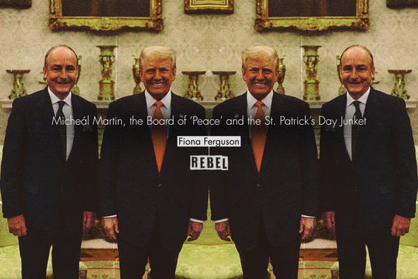 Micheál Martin, the Board of Peace and the St. Patrick’s Day Junket