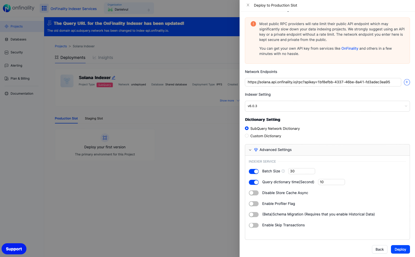 Deploy a Solana SubQuery Indexer on OnFinality. Step 3.3: Configure RPC and query settings