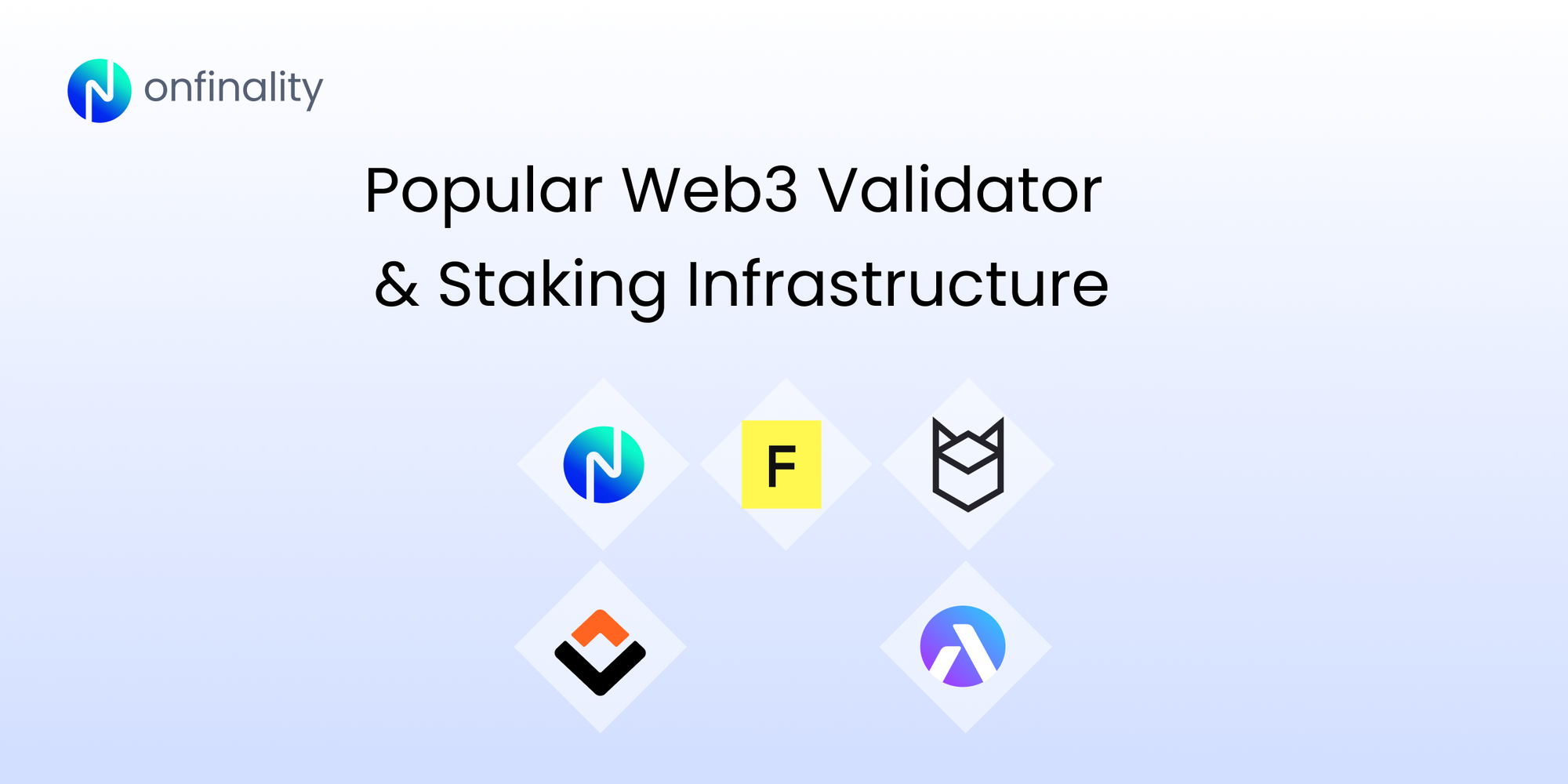 Onfinality branding for popular Web3 validator and staking infrastructure.