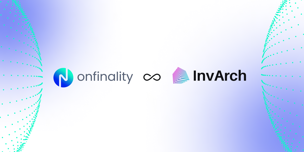 OnFinality helps unleash an effective blockchain creator economy with InvArch’s Tinkernet