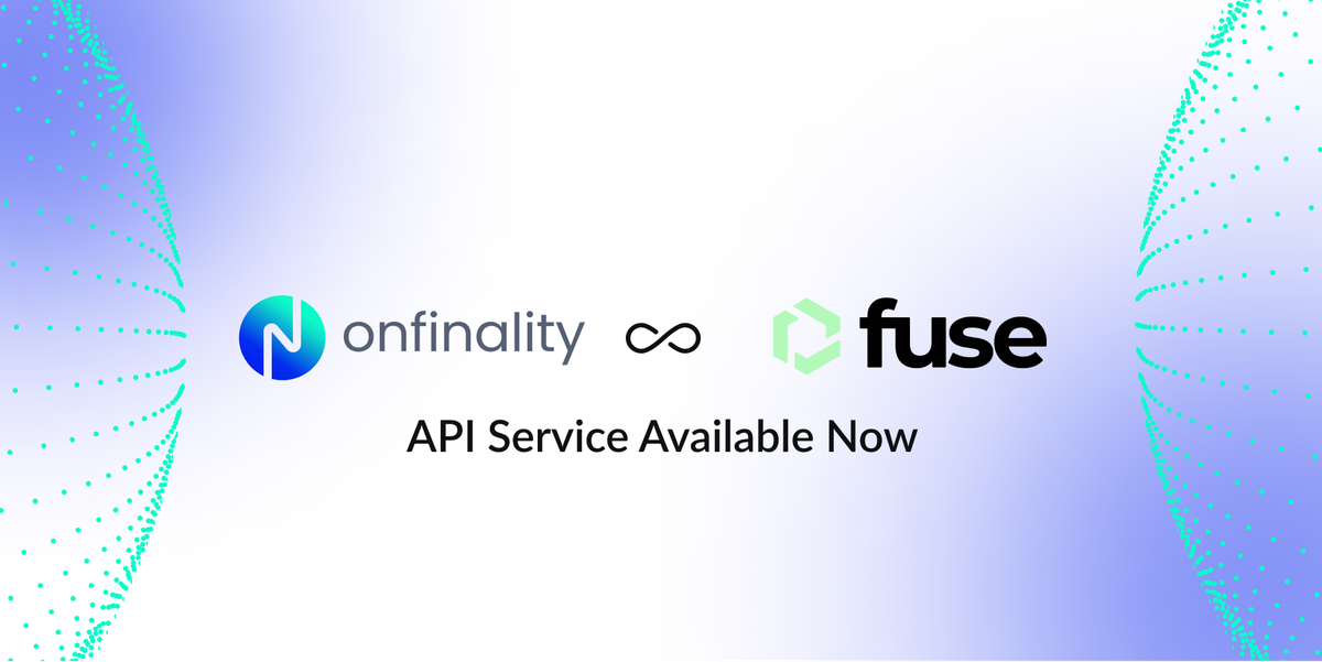 OnFinality helps unleash global web3 payments with Fuse