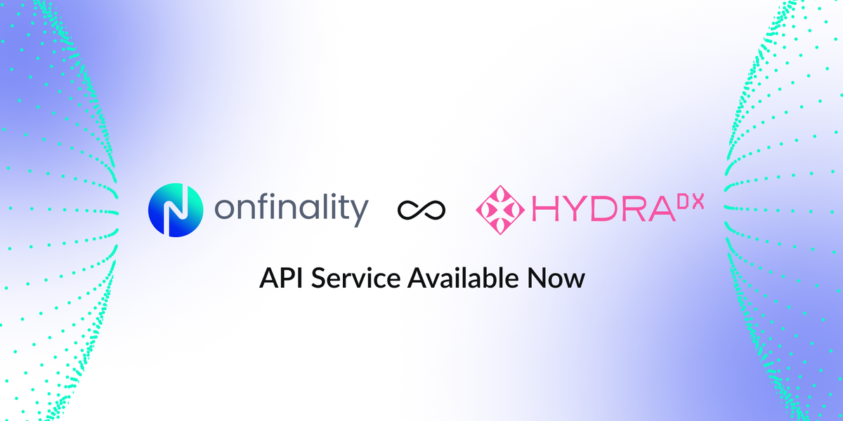 OnFinality Supercharges HydraDX with Performant RPCs