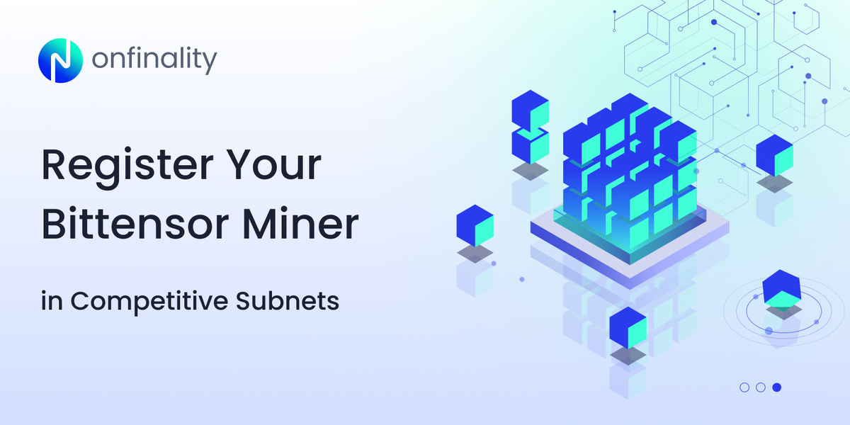How to Register a Bittensor Miner for Competitive Subnet Mining Success
