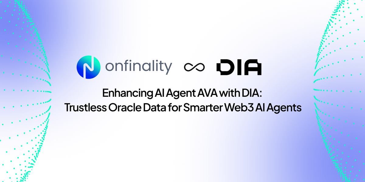 Enhancing AI Agent AVA with DIA: Trustless Oracle Data for Smarter Web3 AI Agents
