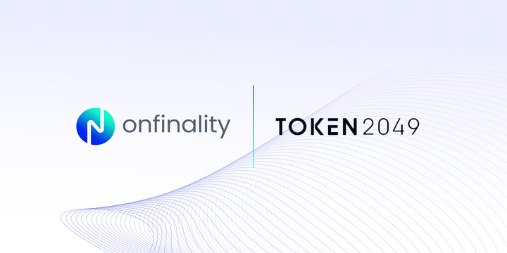 OnFinality Joins the Leading Voices at Asia’s Largest Web3 Event, TOKEN2049