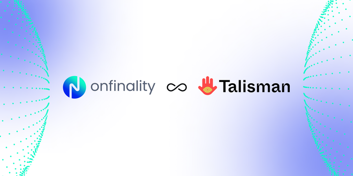 OnFinality Unlocks A New World of Web3 Applications With Talisman