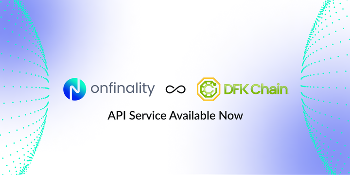 OnFinality adds support for DFK Chain