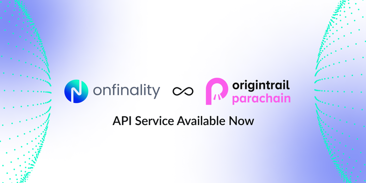 OnFinality supports Origintrail API