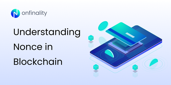 Understanding nonce in blockchain with OnFinality