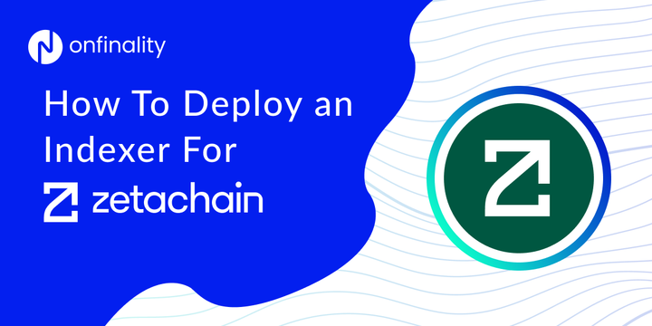 How to deploy an indexer for Zetachain