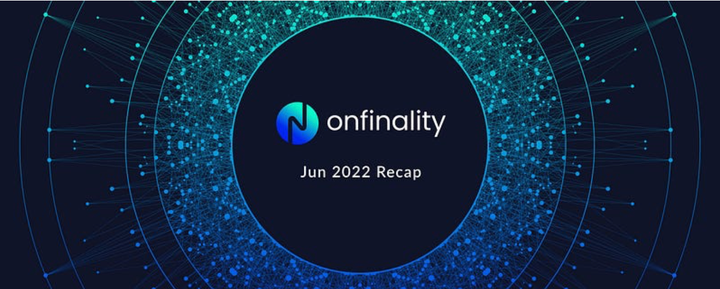 OnFinality June 2022 Recap