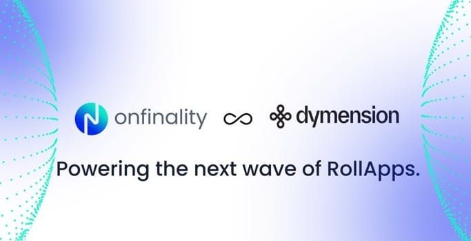 OnFinality and Dymension partnership banner with tagline: “Powering the next wave of RollApps.”OnFinality and Dymension partnership banner with tagline: “Powering the next wave of RollApps”