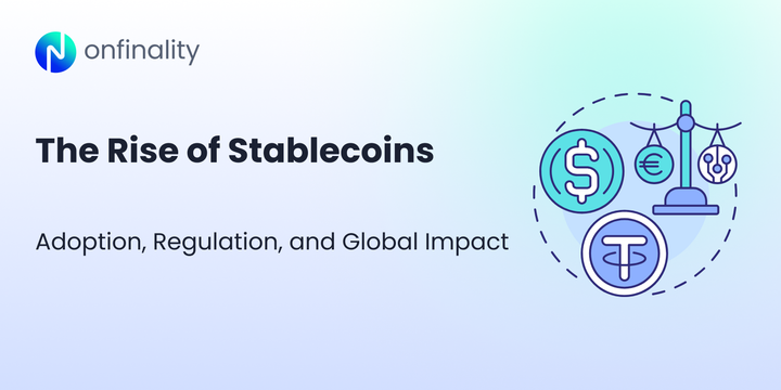 Header graphic with OnFinality logo and icons representing stablecoins, regulation, and global finance.