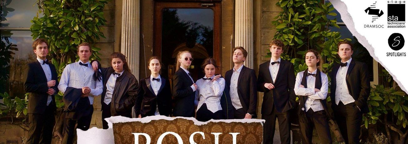 'Not ‘boys being boys’, but girls being boys —and god are they good' ★★★★ — Dramsoc and Spotlights present Posh @ Bristol Improv Theatre