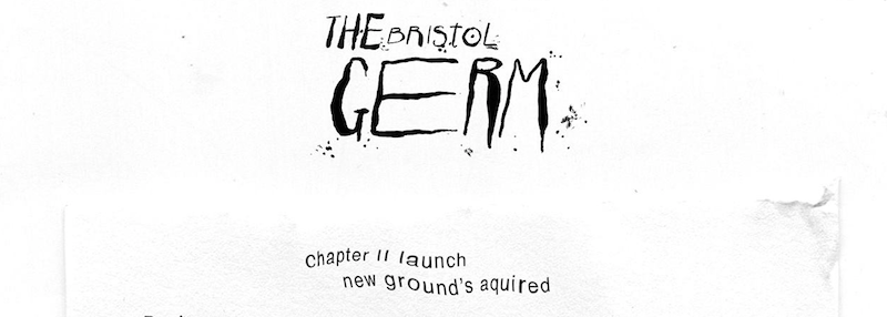 Preview / The Bristol Germ: Chapter II launch @ Exchange