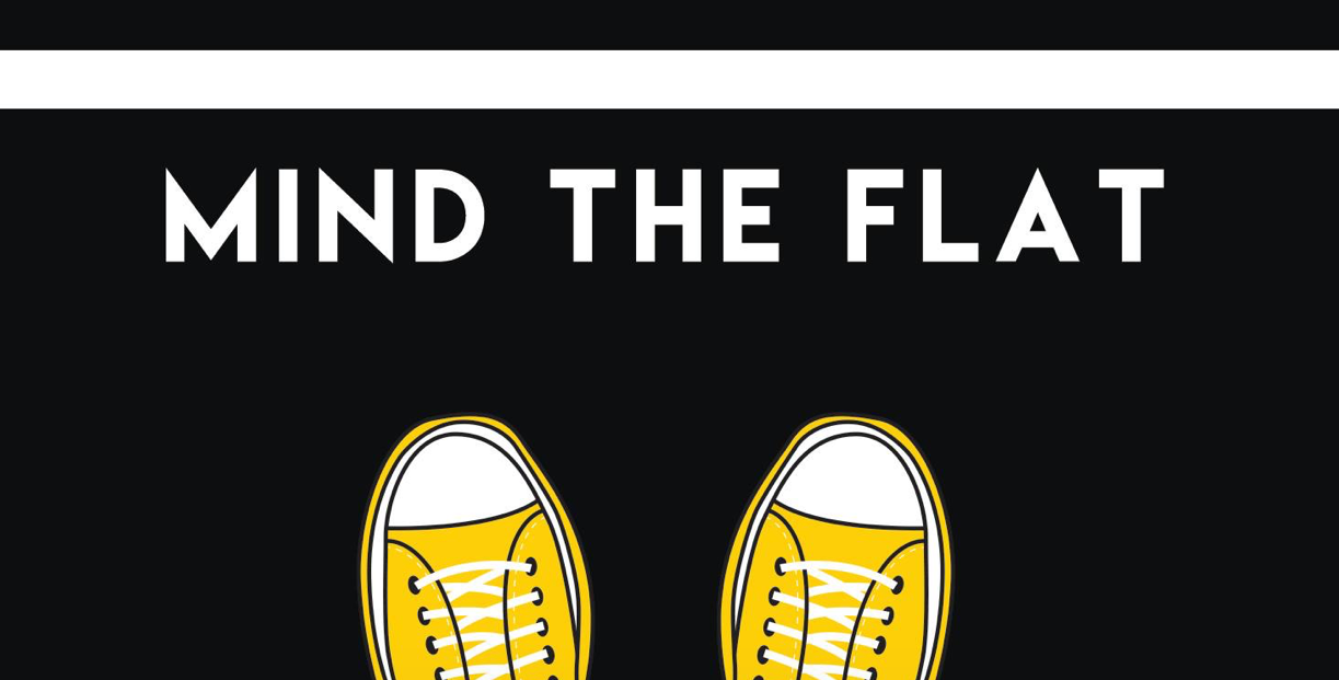 Mind the Flat: a student podcast to muse on