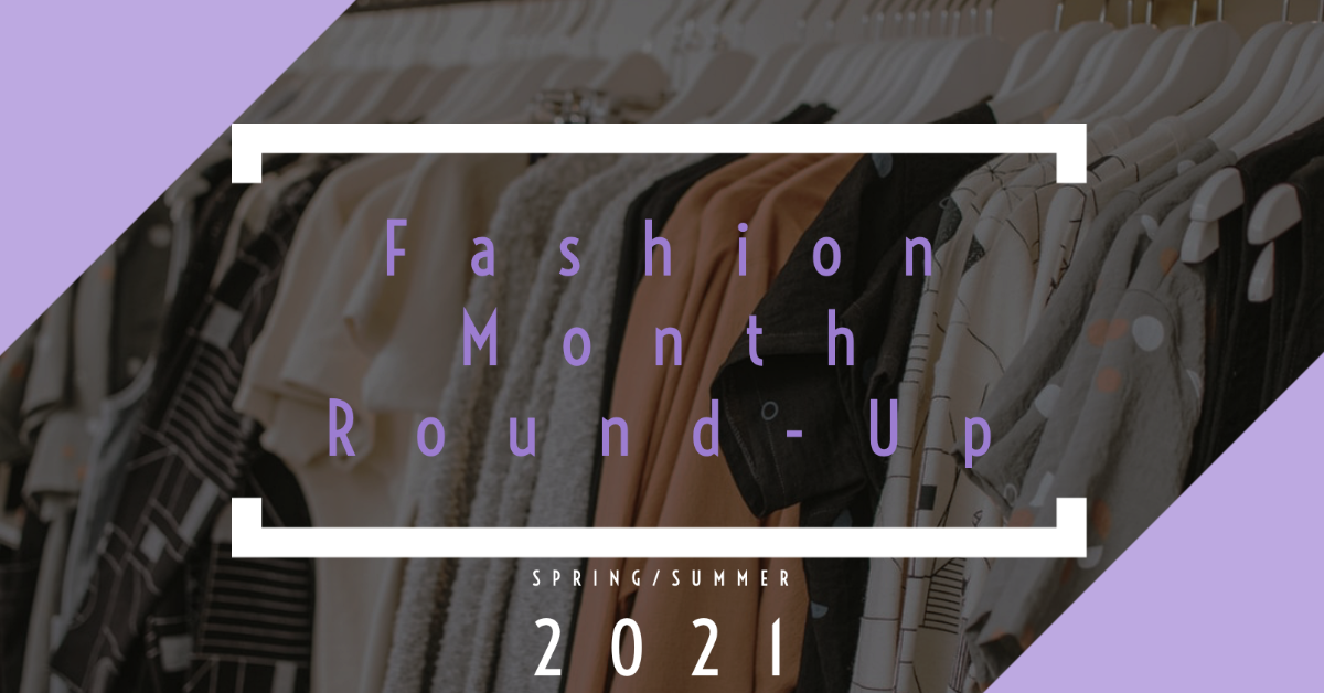 Fashion Month: A Review