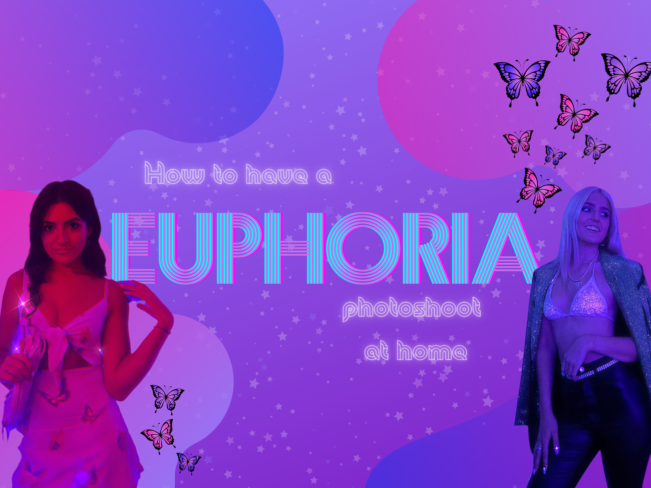 How to throw a Euphoria themed photoshoot