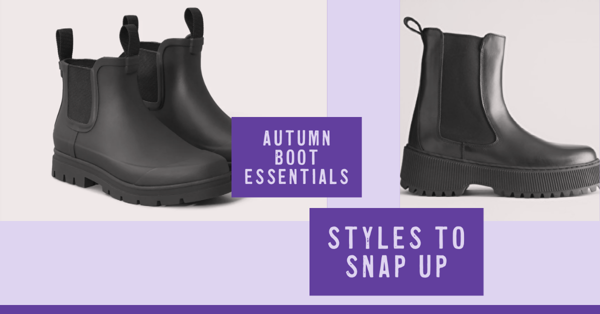 Autumn boot essentials