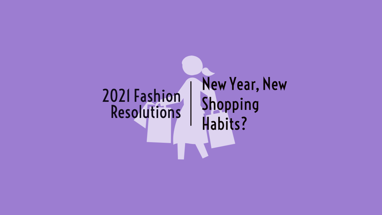 2021 Fashion Resolutions