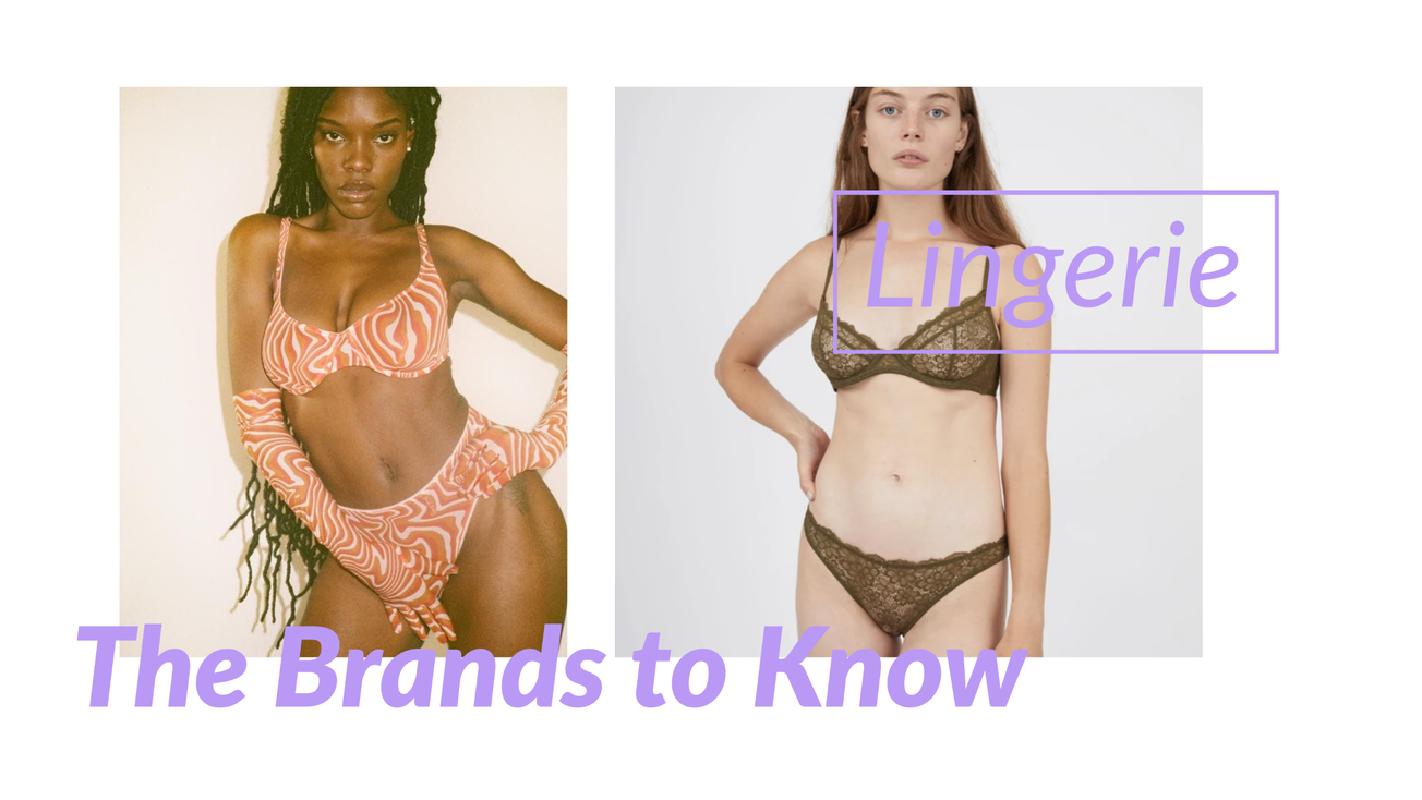 Lingerie brands we're loving