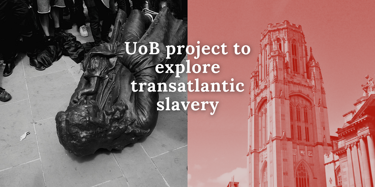Bristol University launches new project exploring the legacy of transatlantic slavery