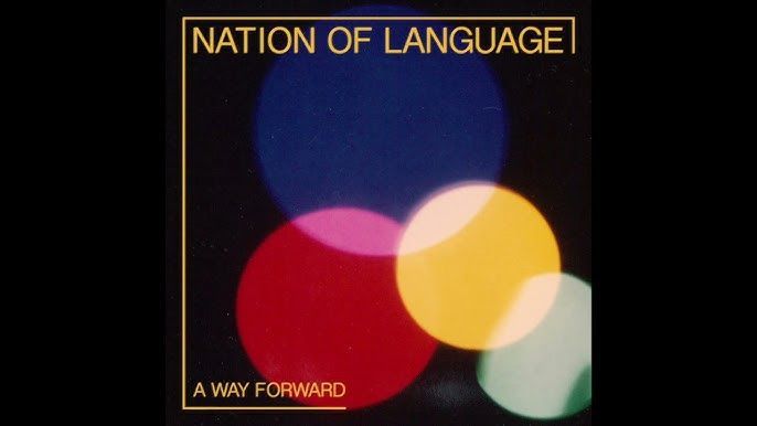 Review: Nation of Language - A Way Forward