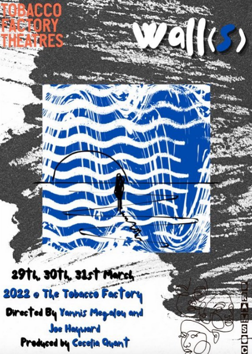 Review: Wall(s) by DramSoc @ Tobacco Factory Theatre ★★★★★