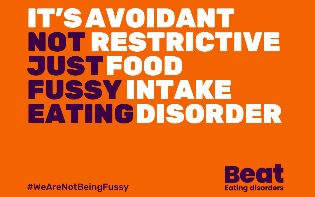 #WeAreNotBeingFussy: Eating Disorders Awareness Week 2024