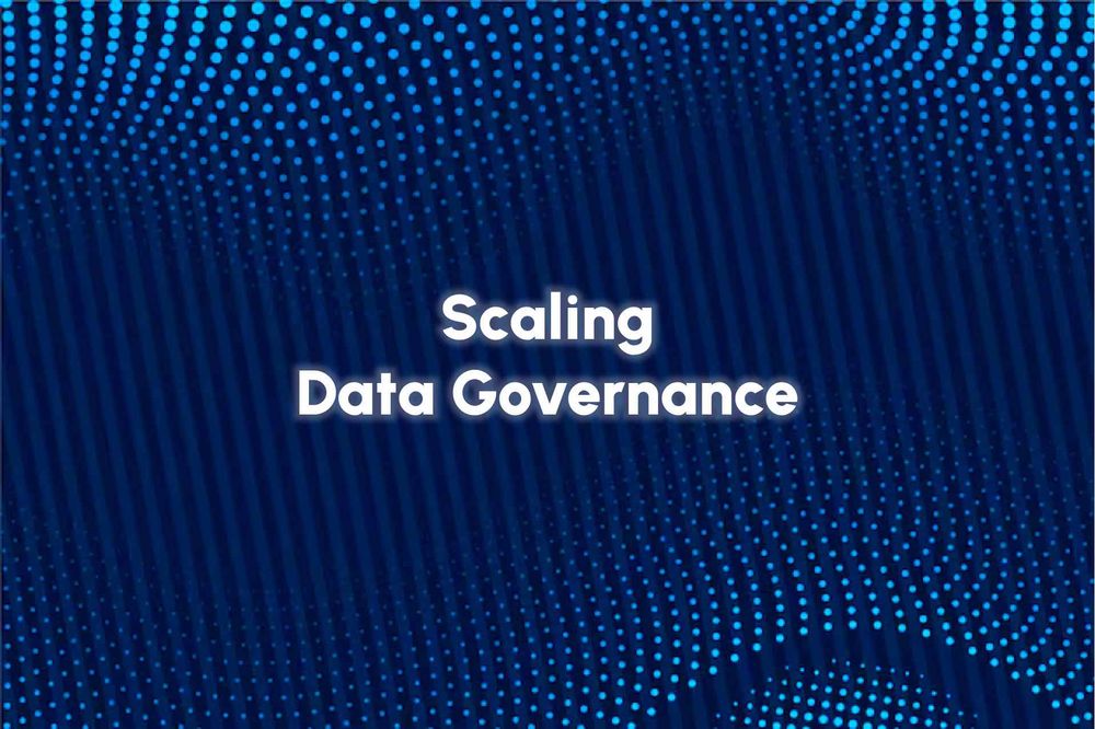 Scaling Data Governance