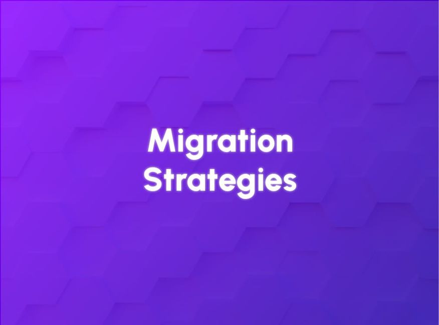 Migration Strategies Overview by Eugene Slyvinsky