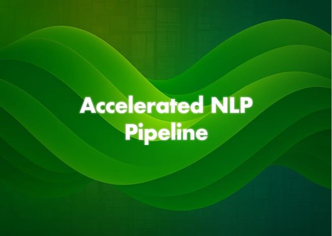 Image of: Accelerated NLP Pipeline with NVIDIA & Databricks