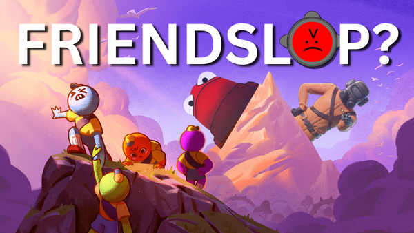 In Defense of Friendslop Games