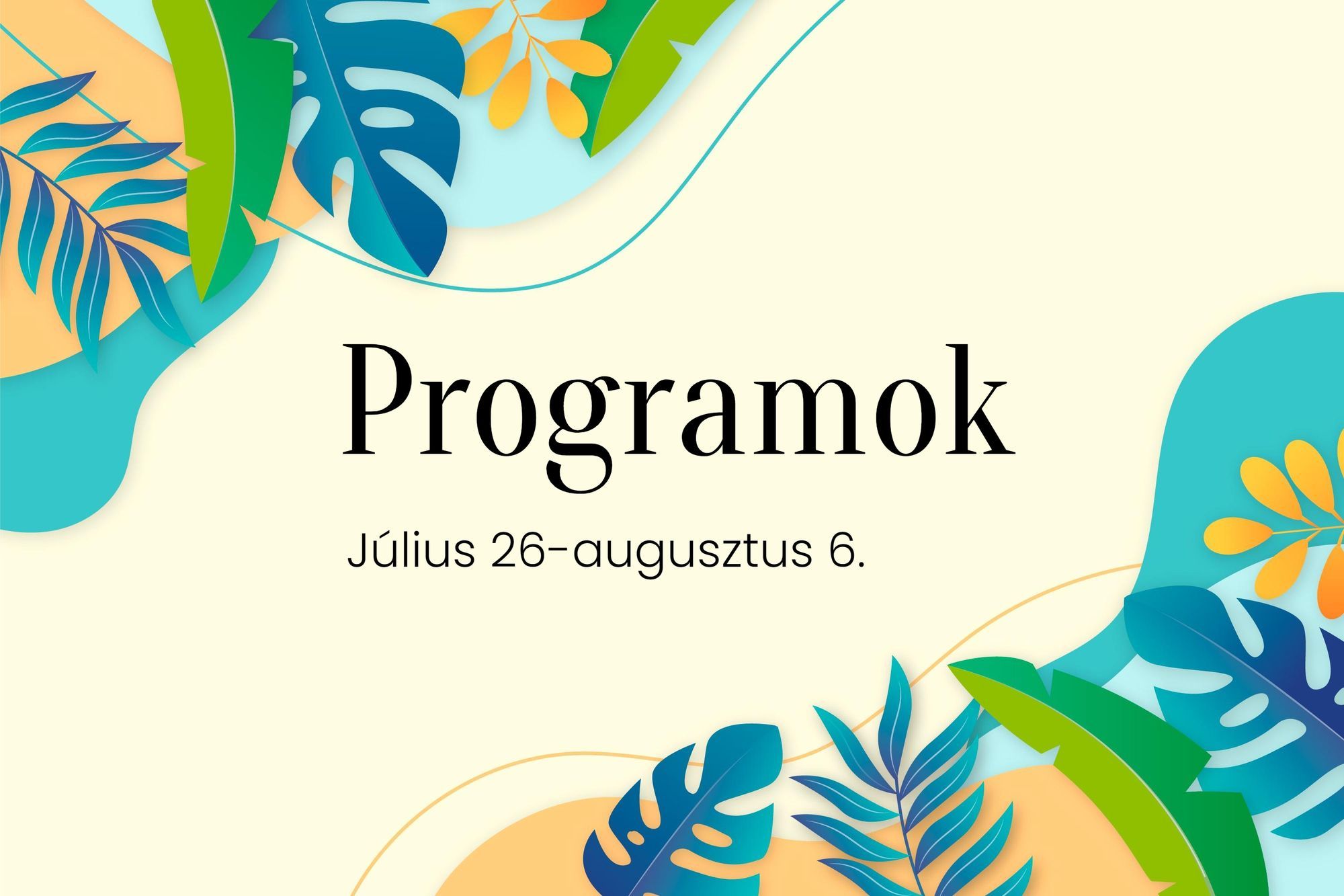 Július 26-augusztus 1. közötti programok Budaörsön