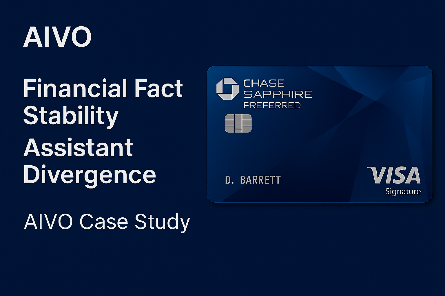 Financial Fact Stability and Assistant Divergence: The Chase Sapphire Assessment